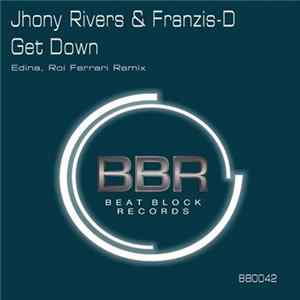 Jhony Rivers & Franzis-D - Get Down Album