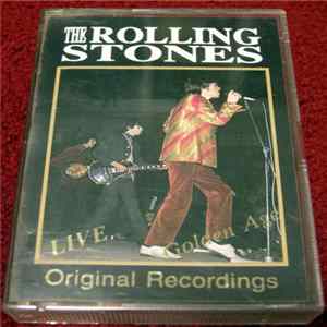 The Rolling Stones - Golden Age [Original Recordings Live] Album