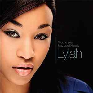 Lylah Featuring Lord Kossity - Touche Pas Album