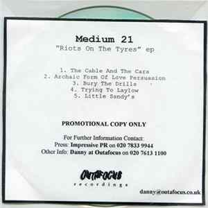 Medium 21 - Riots On The Tyres EP Album