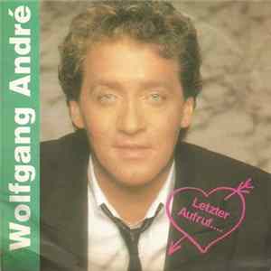 Wolfgang André - Letzter Aufruf Album