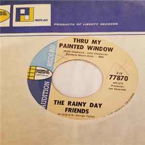 The Rainy Day Friends - Thru My Painted Window Album