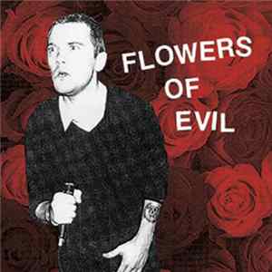 Flowers Of Evil - Flowers Of Evil Album