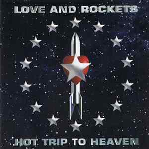 Love And Rockets - Hot Trip To Heaven Album