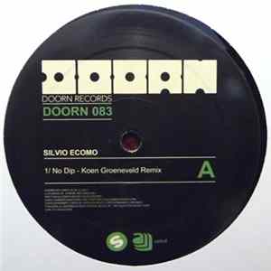 Silvio Ecomo - No Dip (Koen Groeneveld Remix) Album