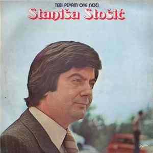 Staniša Stošić - Tebi Pevam Ove Noći Album