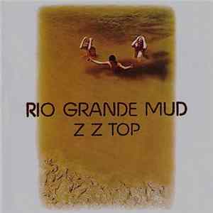 ZZ Top - Rio Grande Mud Album