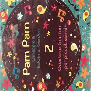 Quarteto Gordon - Pam Pam Omaggio a Edwin Gordon Album