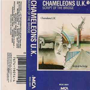 Chameleons U.K. - Script Of The Bridge Album