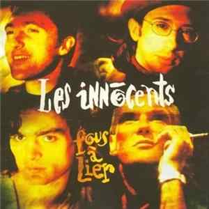 Les Innocents - Fous A Lier Album