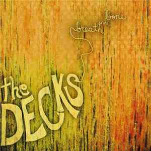 The Decks - Breath and Bone Album