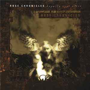 Rose Chronicles - Happily Ever After Album