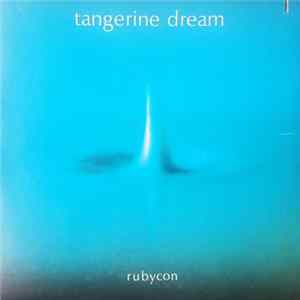 Tangerine Dream - Rubycon Album