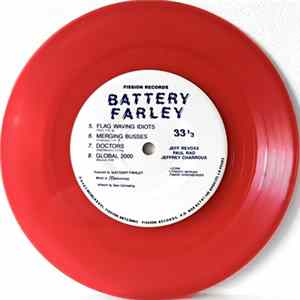 Battery Farley - Flag Waving Idiots Album