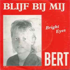 Bert - Blijf Bij Mij Album