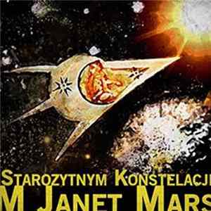 M Janet Mars - Starozytnym Konstelacje Album