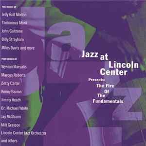 Jazz At Lincoln Center - The Fire Of The Fundamentals Album