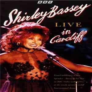 Shirley Bassey - Live In Cardiff Album