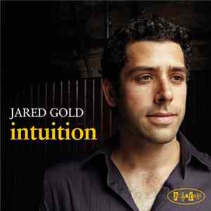 Jared Gold - Intuition Album