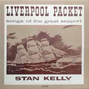 Stan Kelly - Liverpool Packet Album