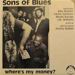 Sons Of Blues - Where's My Money? Album