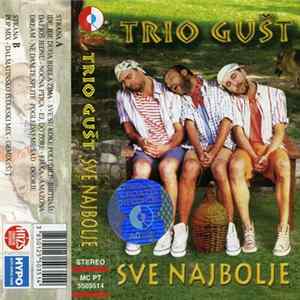 Trio Gušt - Sve Najbolje Album