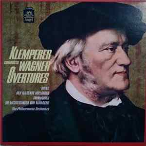 Klemperer Conducts Wagner - The Philharmonia Orchestra - Klemperer Conducts Wagner Album