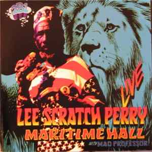 Lee "Scratch" Perry - Lee "Scratch" Perry Live At Maritime Hall Album