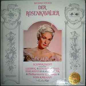 Richard Strauss - Elisabeth Schwarzkopf, Otto Edelmann, Christa Ludwig, Teresa Stich Randall, Eberhard Waechter • Philharmonia Orchestra, Herbert Von Karajan - Der Rosenkavalier Album