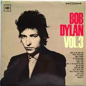 Bob Dylan - Bob Dylan Vol. 3 Album