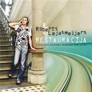Roberts Lejasmeijers - Restaurācija Album