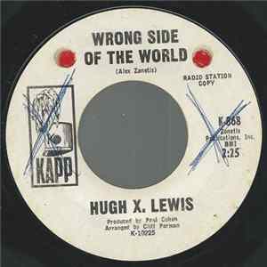Hugh X. Lewis - Wrong Side Of The World Album