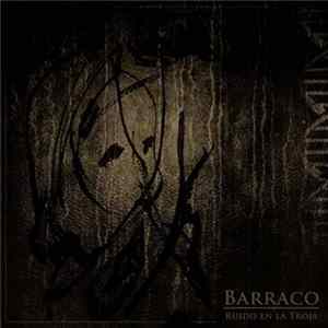 Barraco - Ruido En La Troja Album