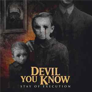 Devil You Know - Stay Of Execution Album