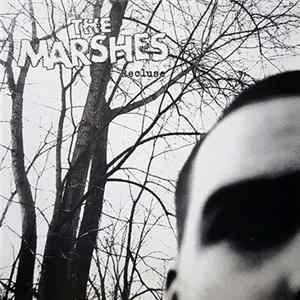 The Marshes - Recluse Album