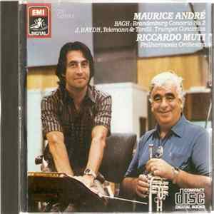Johann Sebastian Bach, Georg Philipp Telemann, Giuseppe Torelli, Joseph Haydn, Philharmonia Orchestra, Riccardo Muti - Bach: Brandenburg Concerto No. 2 & Trumpet Concertors By Haydn, Telemann & Torelli Album