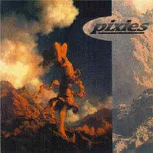 Pixies - Give Me Ecstasy Album