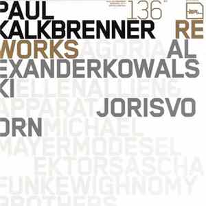 Paul Kalkbrenner - Reworks 12"/1 Album