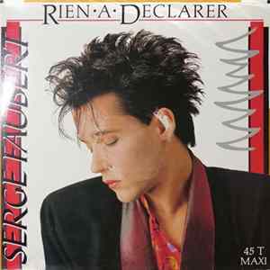 Serge Faubert - Rien A Declarer Album