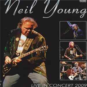 Neil Young - Live In Concert 2009 Album