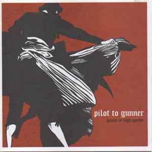Pilot To Gunner - Games At High Speeds Album