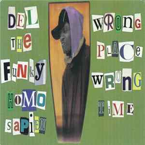 Del The Funky Homosapien - Wrongplace Album