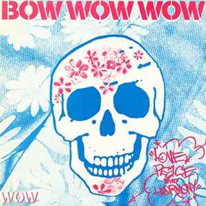 Bow Wow Wow - Love, Peace And Harmony Album