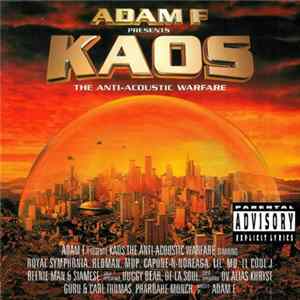 Adam F - Kaos: The Anti-Acoustic Warfare Album