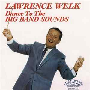 Lawrence Welk - Dance To The Big Band Sounds Album