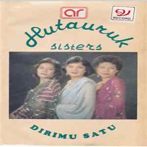 Hutauruk Sisters - Dirimu Satu Album