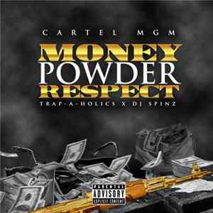 Cartel MGM - Money Powder Respect Album