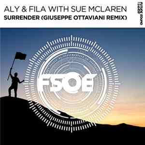 Aly & Fila With Sue McLaren - Surrender (Giuseppe Ottaviani Remix) Album