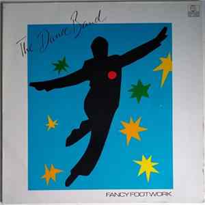 The Dance Band - Fancy Footwork Album