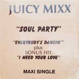 Juicy Mixx - Soul Party Album
